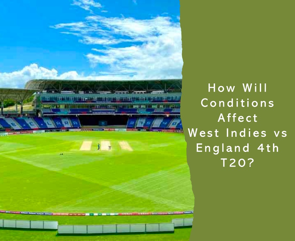 Weather Watch: How Will Conditions Affect West Indies vs England 4th T20?